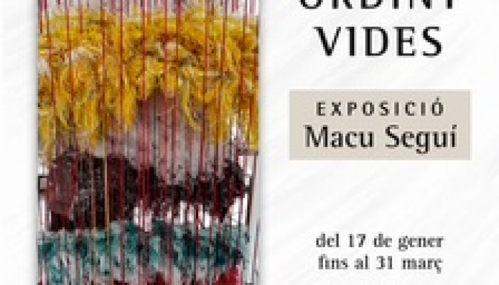 INAUGURACI&Oacute; EXPOSICI&Oacute; " ORDINT VIDES" de MACU SELL&Eacute;S. gener-febrer 2026