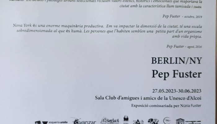 EXPOSICIONS SALA UNESCO "BERL&Iacute;N-NY" IHOMENATGE A PEP FUSTER" Maig2023.OCTUBRE 2023 FON&Egrave;VOL