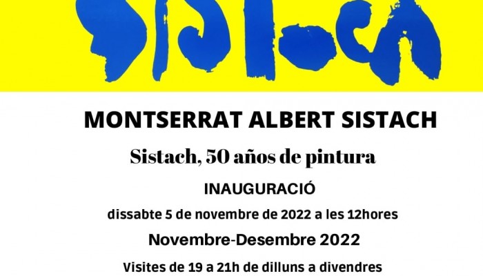EXPOSICIONS SALA UNESCO " 30 A&Ntilde;OS DE PINTURA" OCTUBRE 2022 MONTSERRAT SISTACH .FOTOGRAFIES DE FON&Egrave;VOL